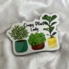 Fridge Magnet For Plant Lover-"Crazy Plant Lady"