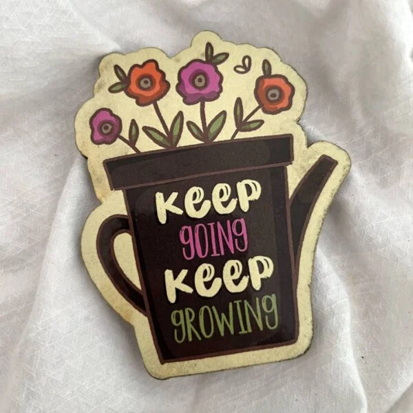 Motivational Fridge Magnet-Keep Going Keep Growing